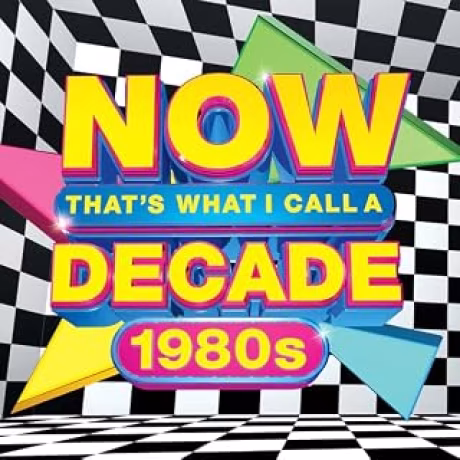Now That's What I Call A Decade: 1980s 80s Ultimate Collection Music [CD]