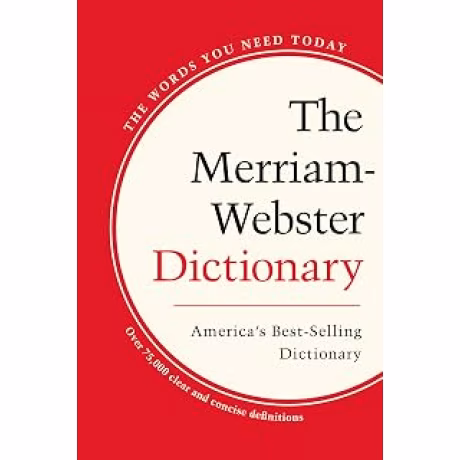 The Merriam-Webster Dictionary, Trade Paperback, Newest Edition
